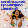 Curso de Inglês com Séries - Image 2